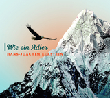 Wie ein Adler - Hans-Joachim Eckstein