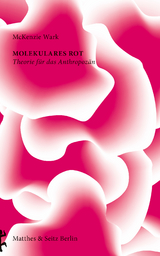 Molekulares Rot - McKenzie Wark