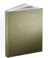 Mein größter Fehler - 