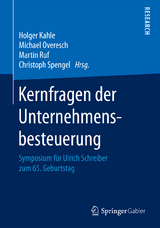 Kernfragen der Unternehmensbesteuerung - 