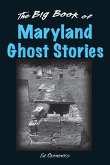 Big Book of Maryland Ghost Stories -  Ed Okonowicz