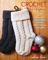 Crochet for Christmas -  Salena Baca