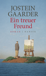 Ein treuer Freund - Jostein Gaarder