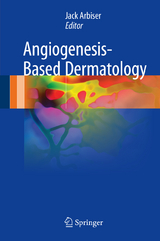 Angiogenesis-Based Dermatology - 