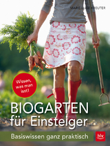 Biogarten für Einsteiger - Kreuter, Marie-Luise