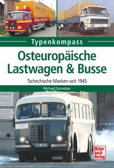 Osteuropäische Lastwagen & Busse - Michael Dünnebier