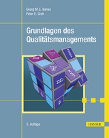 Grundlagen des Qualitätsmanagements - Georg M. E. Benes, Peter E. Groh