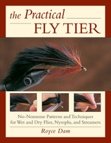 Practical Fly Tier -  Royce Dam