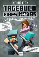 Tagebuch eines Mega-Kriegers (Bd. 3) - Cube Kid