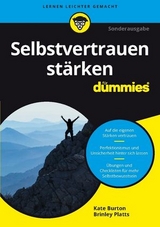 Selbstvertrauen stärken für Dummies - Burton, Kate; Platts, Brinley N.