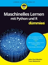 Maschinelles Lernen mit Python und R für Dummies - John Paul Mueller, Luca Massaron