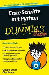 Erste Schritte mit Python für Dummies Junior - Claudia Ermel, Olga Runge