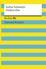 Fräulein Else. Textausgabe mit Kommentar und Materialien - Arthur Schnitzler