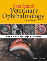 Color Atlas of Veterinary Ophthalmology - Gelatt, Kirk N.; Plummer, Caryn E.