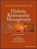 A Practical Manual of Diabetic Retinopathy Management - Scanlon, Peter H.; Sallam, Ahmed; Van Wijngaarden, Peter