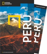 NATIONAL GEOGRAPHIC Reiseführer Peru mit Maxi-Faltkarte