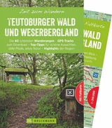 Zeit zum Wandern Teutoburger Wald und Weserbergland -  Chris Bergmann