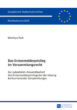 Das Erstanmelderprivileg im Versammlungsrecht - Wonkyu Park