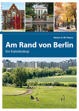 Am Rand von Berlin - Reiner A. W. Peters