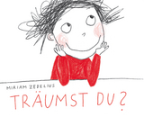 Träumst Du ? - Miriam Zedelius