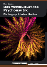 Das Weltkulturerbe Psychonautik - Hans Cousto