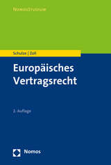 Europäisches Vertragsrecht - Schulze, Reiner; Zoll, Fryderyk