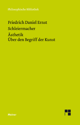 Ästhetik (1832/33). Über den Begriff der Kunst (1831–33) - Friedrich Daniel Ernst Schleiermacher