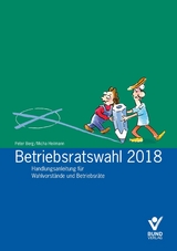 Betriebsratswahl 2018 - Peter Berg, Micha Heilmann