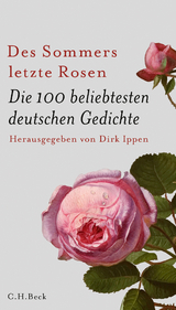 Des Sommers letzte Rosen - Ippen, Dirk