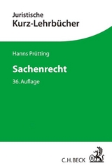 Sachenrecht - Prütting, Hanns; Lent, Friedrich; Schwab, Karl Heinz