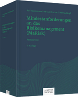 Mindestanforderungen an das Risikomanagement (MaRisk) - Hannemann, Ralf; Steinbrecher, Ira; Weigl, Thomas