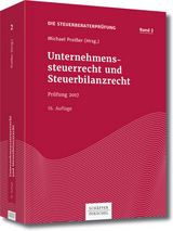 Unternehmenssteuerrecht und Steuerbilanzrecht - Preißer, Michael