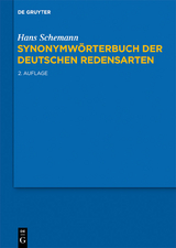 Synonymwörterbuch der deutschen Redensarten - Hans Schemann