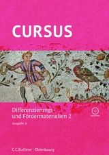 Cursus A – neu / Cursus A Differenzierungsmaterial 2 - Hotz, Michael; Maier, Friedrich; Auer, Franz; Auer, Petra