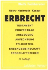 Erbrecht - Guido Ubert, Johannes Hochmuth, Josef Kaspar