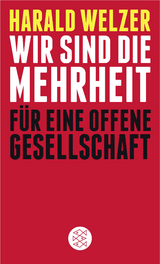 Wir sind die Mehrheit - Harald Welzer