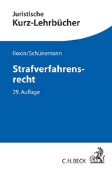 Strafverfahrensrecht - Roxin, Claus; Schünemann, Bernd; Kern, Eduard