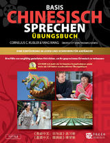 Basis Chinesisch Sprechen - Arbeitsbuch - Cornelius C. Kubler