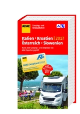 ADAC Camping-/Stellplatzführer Italien, Kroatien, Österreich, Slowenien 2017 - 