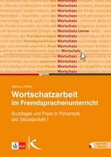 Wortschatzarbeit im Fremdsprachenunterricht - Markus Kötter