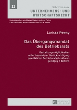 Das Übergangsmandat des Betriebsrats - Larissa Pewny