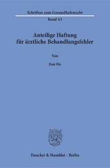 Anteilige Haftung für ärztliche Behandlungsfehler. - Jian He