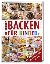 Backen für Kinder von A - Z -  Dr. Oetker