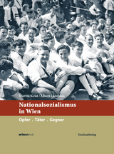 Nationalsozialismus in Wien - Martin Univ.-Lekt. Mag. Krist, Albert Lichtblau