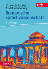 Romanische Sprachwissenschaft - Christoph Gabriel, Trudel Meisenburg