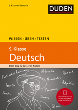 Wissen – Üben – Testen: Deutsch 9. Klasse - Anja Steinhauer, Birgit Kölmel, Gertrud Böhrer