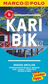 MARCO POLO Reiseführer Karibik, Große Antillen, Dominikanische Republik, Bahamas - Karl Teuschl, Irmeli Tonollo