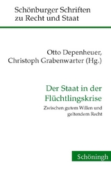 Der Staat in der Flüchtlingskrise - Depenheuer, Otto; Grabenwarter, Christoph