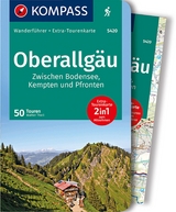 KOMPASS Wanderführer Oberallgäu, Zwischen Bodensee, Kempten und Pfronten, 50 Touren - Walter Theil