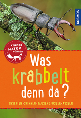 Was krabbelt denn da? Kindernaturführer - Oftring, Bärbel